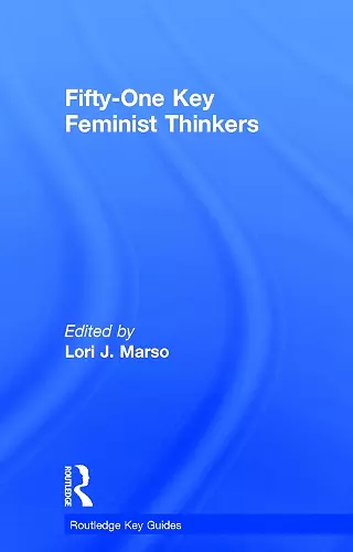 Fifty-One Key Feminist Thinkers cover