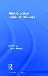 Fifty-One Key Feminist Thinkers cover