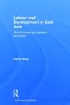 Labour and Development in East Asia cover