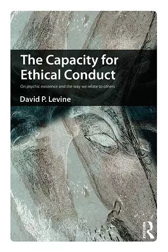 The Capacity for Ethical Conduct cover