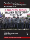 Agrarian Angst and Rural Resistance in Contemporary Southeast Asia cover