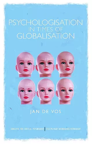 Psychologisation in Times of Globalisation cover