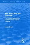 The Yogi and the Devotee (Routledge Revivals) cover