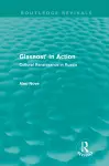 Glasnost in Action (Routledge Revivals) cover