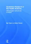 Qualitative Research in the Health Sciences cover