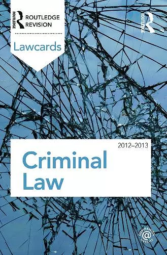 Criminal Lawcards 2012-2013 cover