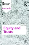 Equity and Trusts Lawcards 2012-2013 cover