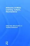 Networks of Mind: Learning, Culture, Neuroscience cover