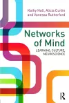 Networks of Mind: Learning, Culture, Neuroscience cover