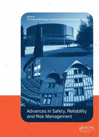 Advances in Safety, Reliability and Risk Management cover