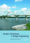 Modern Techniques in Bridge Engineering cover