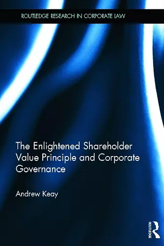 The Enlightened Shareholder Value Principle and Corporate Governance cover