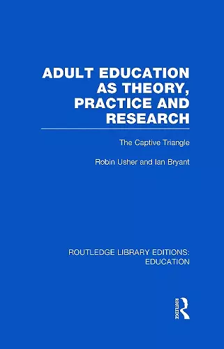 Adult Education as Theory, Practice and Research cover