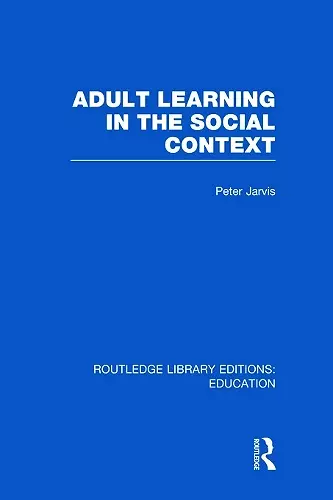 Adult Learning in the Social Context cover