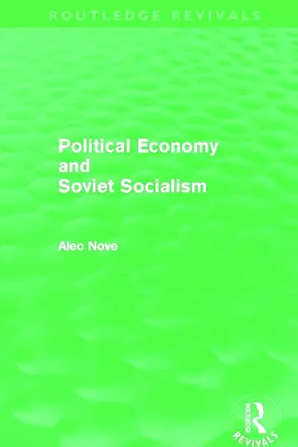 Political Economy and Soviet Socialism (Routledge Revivals) cover