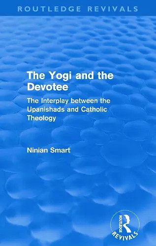 The Yogi and the Devotee (Routledge Revivals) cover