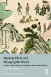 Mapping China and Managing the World cover