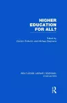 Higher Education for All? (RLE Edu G) cover