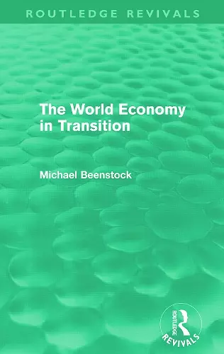 The World Economy in Transition (Routledge Revivals) cover