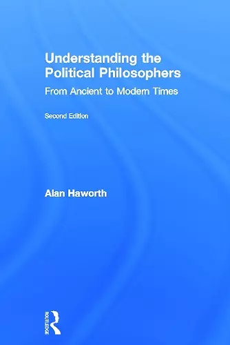 Understanding the Political Philosophers cover