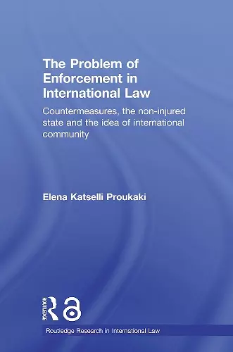 The Problem of Enforcement in International Law cover