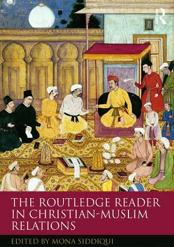 The Routledge Reader in Christian-Muslim Relations cover