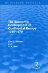 The Economic Development of Continental Europe 1780-1870 cover