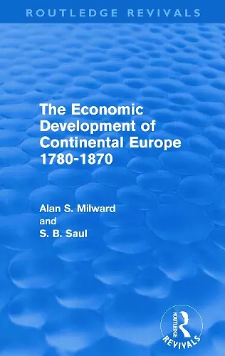 The Economic Development of Continental Europe 1780-1870 cover