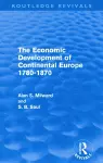 The Economic Development of Continental Europe 1780-1870 cover