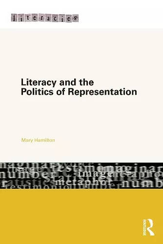 Literacy and the Politics of Representation cover