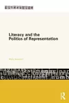 Literacy and the Politics of Representation cover