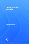 Teaching Music Musically (Classic Edition) cover