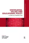 Knowledge, Values and Educational Policy cover