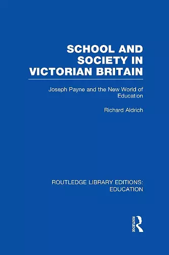 School and Society in Victorian Britain cover