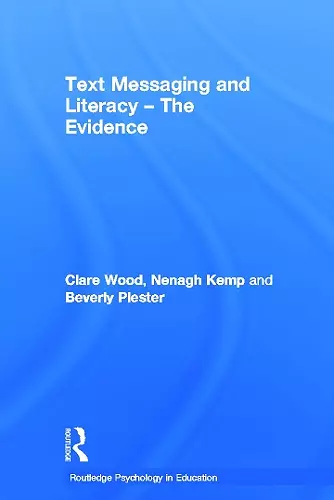 Text Messaging and Literacy - The Evidence cover