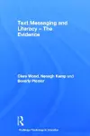 Text Messaging and Literacy - The Evidence cover