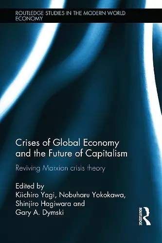 Crises of Global Economy and the Future of Capitalism cover