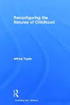 Reconfiguring the Natures of Childhood cover