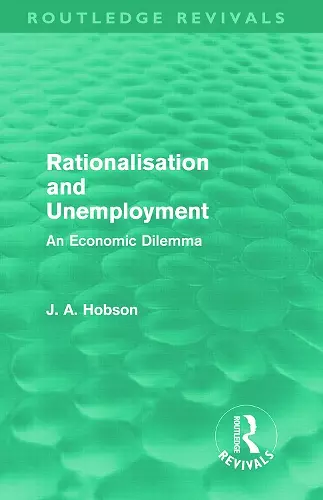 Rationalisation and Unemployment (Routledge Revivals) cover