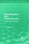 Rationalisation and Unemployment (Routledge Revivals) cover