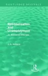 Rationalisation and Unemployment (Routledge Revivals) cover