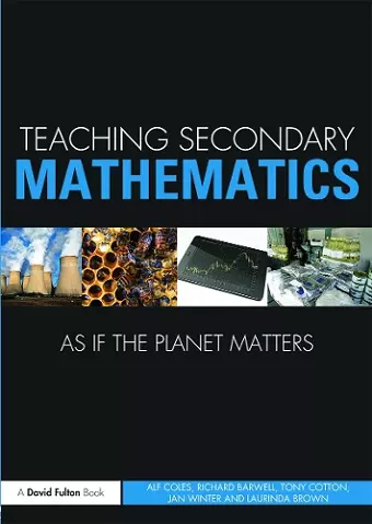 Teaching Secondary Mathematics as if the Planet Matters cover