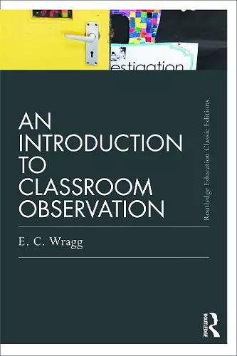 An Introduction to Classroom Observation (Classic Edition) cover