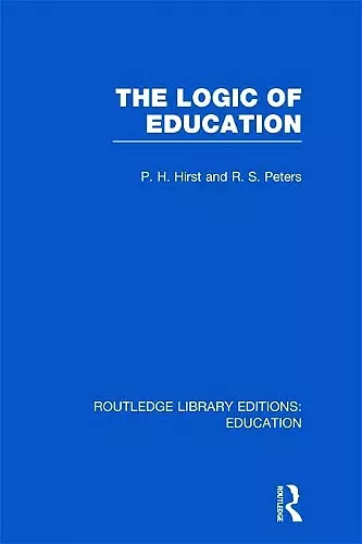 The Logic of Education (RLE Edu K) cover