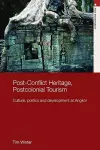 Post-Conflict Heritage, Postcolonial Tourism cover