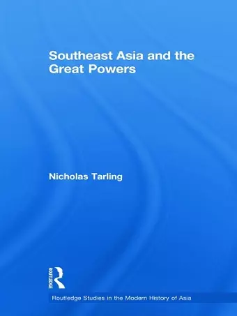 Southeast Asia and the Great Powers cover