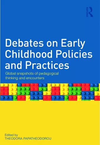 Debates on Early Childhood Policies and Practices cover