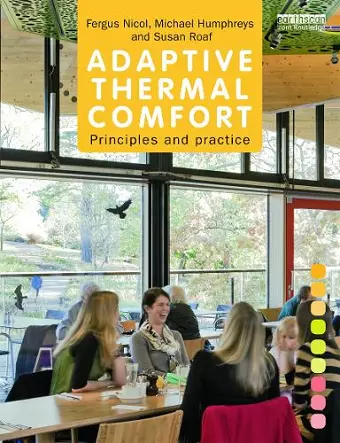 Adaptive Thermal Comfort: Principles and Practice cover