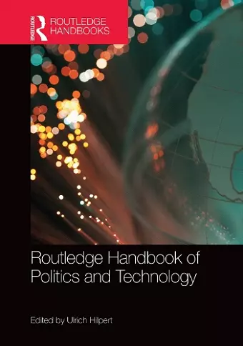 Routledge Handbook of Politics and Technology cover