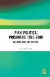 Irish Political Prisoners 1960-2000 cover